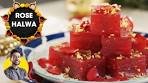 Rose Karachi Halwa New Recipe | नर्म गुलाब बॉम्बे हलवा ...