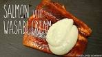 Salmon with Wasabi Cream
