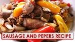 Sausage and Peppers Recipe