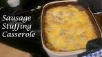 SAUSAGE STUFFING CASSEROLE: A GREAT TWIST ON ...