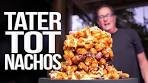 SERIOUSLY EPIC TRASH CAN TATER TOT NACHOS (AKA ...