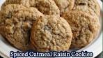 Spiced Oatmeal Raisin Cookies