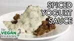 Spiced Yogurt Sauce | The Vegan Test Kitchen