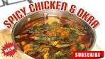 Spicy Chicken and Okra Recipe 💥