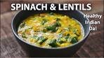 Spinach and Lentil Recipe | Easy Vegetarian & Vegan Meals ...