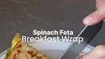 Spinach Feta Breakfast Wrap! The best 5-minute breakfast for ...