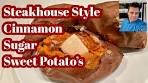 STEAKHOUSE STYLE CINNAMON SUGAR SWEET POTATOES