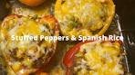 Stuffed Peppers and Spanish Rice | Weeknight Dinner ...