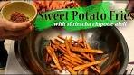 Sweet Potato Fries with Sriracha Chipotle Aioli