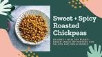 Sweet + Spicy Roasted Chickpeas (Vegan, Gluten-Free, Oil ...