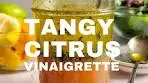 TANGY CITRUS VINAIGRETTE (CITRUS SALAD DRESSING)