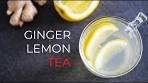 Tea Recipe for COLDS | Ginger Lemon Tea