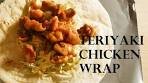 Teriyaki Chicken Wrap Recipe