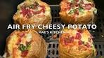 THE BEST AIR FRY/BAKED CHEESY POTATO||MAE'S ...