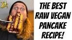 The Best Raw Vegan Pancake Recipe!