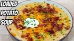 The Soup Season CHAMPION is here! | Loaded Potato Soup ...