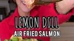 This creamy lemon dill air fried salmon is going to be on ...