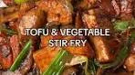 Tofu and Vegetable Stir-Fry Recipe | Tasty and Healthy ...