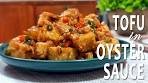 TOFU IN OYSTER SAUCE | TOFU RECIPE | HOW TO COOK