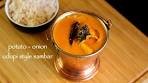 udupi sambar recipe | coconut sambar recipe | potato onion ...