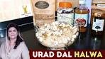 Urad Dal Halwa I सिंधी स्पेशल दाल हलवा/माजून I Mash Ki Daal ...