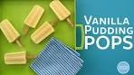 Vanilla Pudding Pops | vanilla, pudding | Vanilla Pudding ...