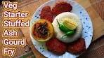 Veg Starter Stuffed Ash Gourd Fry || Chal kumro Bora || Ash ...
