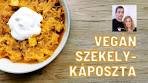 Vegán székelykáposzta - teljes értékű, gluténmentes I ...