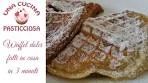 WAFFEL dolci FATTI IN CASA in 3 minuti senza pesare nulla ...