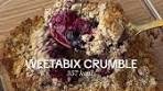 WEETABIX CRUMBLE 🍓🫐 An easy and delicious way to ...