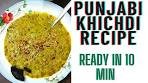 What's A Simple Khichdi Recipe? No Onion Garlic Punjabi ...