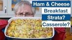 🔵 Make Ahead Ham & Cheese Breakfast Egg Strata Recipe