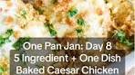 Baked Caesar Chicken Recipe: Quick One-Dish Dinner