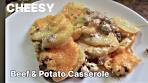 Cheesy Beef & Potato Casserole