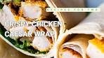 Crispy Panko Chicken Caesar Wrap Recipe + How to fill and ...