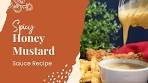 Easy Spicy Honey Mustard Sauce Recipe