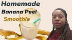 Homemade Banana Peel Smoothie | Healthy Drink