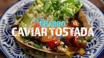 #PumpUpElSabor - Charro Caviar Tostada | Tostada, tomato ...
