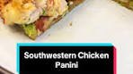 Southwest Fiesta Explodes in Your Panini! Forget boring ...