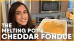 The Melting Pot's Cheddar Fondue