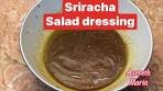 You Should Try this SRIRACHA SALAD DRESSING ...
