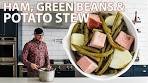 5 Ingredient Southern Ham, Green Beans and Potatoes Stew ...
