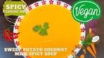 Amazing Easy Soup | Spicy Vegetable Coconut Soup | Vegan