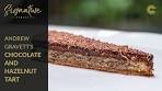 Andrew Gravett's Chocolate and Hazelnut Tart