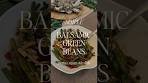 Balsamic Glazed Green Beans