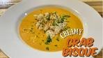 Basic CREAMY Crab Bisque Soup Recipe | Calling All My ...