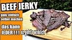 Beef Jerky selber machen so geht’s : Tipps und Tricks" das ...