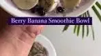 Berry Banana Smoothie Bowl 🫐🍌🍓🥣 Ingredients ½ cup yogurt ...