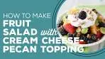 Blast from the Past: Fruit Salad with Cream Cheese-Pecan ...