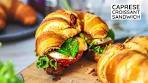 Caprese Croissant Sandwich Recipe - Croissant Breakfast ...